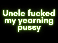 Audio Only: Sytep Uncle Fucked My Yearning Pussy