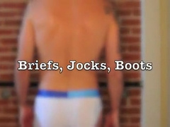 Briefs, Jockstrap, Boots, and Cum