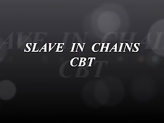 Slave in chains CBT