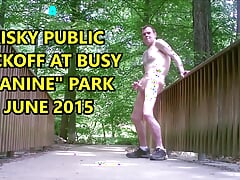 Risky Public Jackoff At Busy Canine Park June-2015