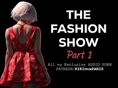 The Fashion Show - Part 1 : Casting
