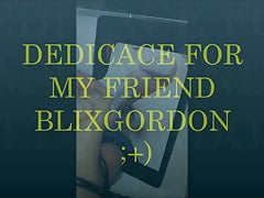 Cumshot tribute for my friend blixgordon