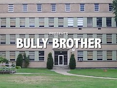 Bully Brother - Trailer (Spanking)