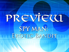 PREVIEW - Cock Spy Erotic Bandit