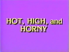 80s Classic Hot, High & Horny