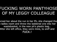 Fucking colleague's laddered worn  pantyhose