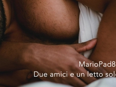 Due Amici ed un letto solo - Audio Erotico