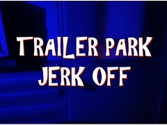 76CurvyNThick - Trailer park jerk off w sexy chubby bi daddy big splashy cum finish