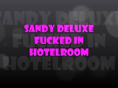 crossdresser sandy-deluxe fucked in Hotelroom
