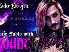 Tinder Blowage - Softcore Audio with Count Howl - Indignity