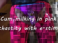 Cum milking in pink chastity with e-stim