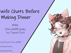Malewife Converses before Making dinner -- M4A ASMR Rp Audio