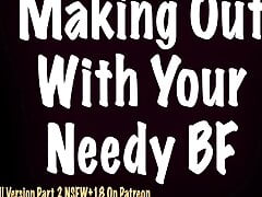 Making out with your Subby inexperience Boyfriend l Male Moaning Sexy Voice Asmr Moans Bf Roleplay