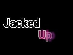 Jacked Up - Part 3